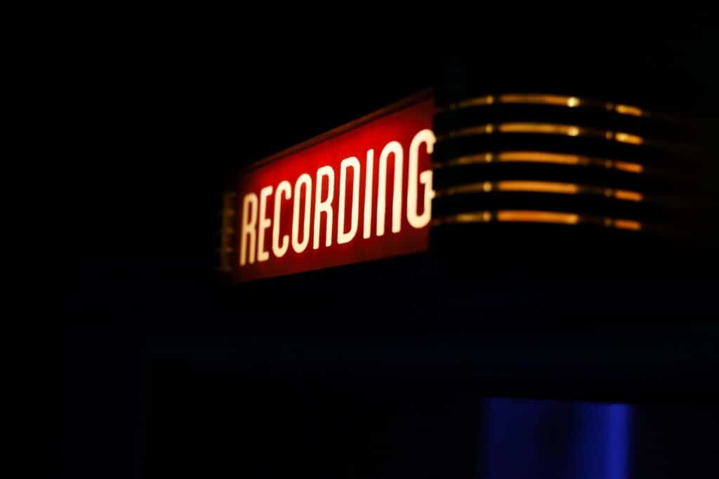 Sign that says "recording"