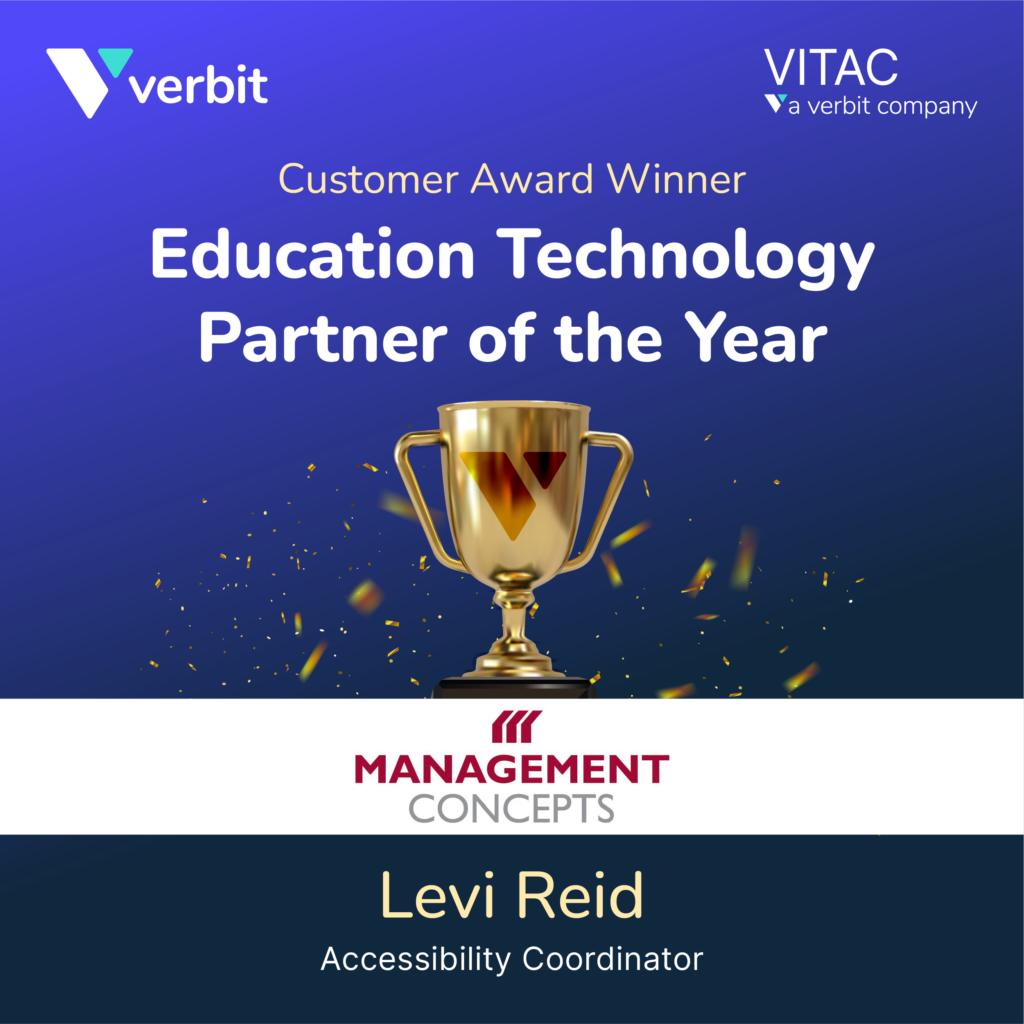 award badge that says "customer award ceremony Education Technology Partner of the Year Management Concepts Levi Reid Accessibility Coordinator"