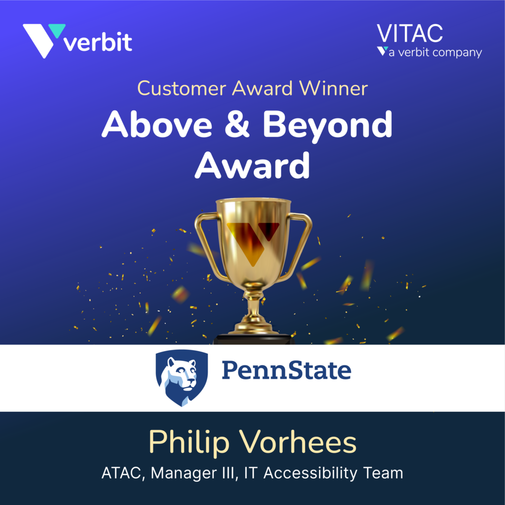 award badge that says "customer award ceremony Above and Beyond Award PennState Philip Vorhees ATAC, Manager III, IT Accessibility Team"