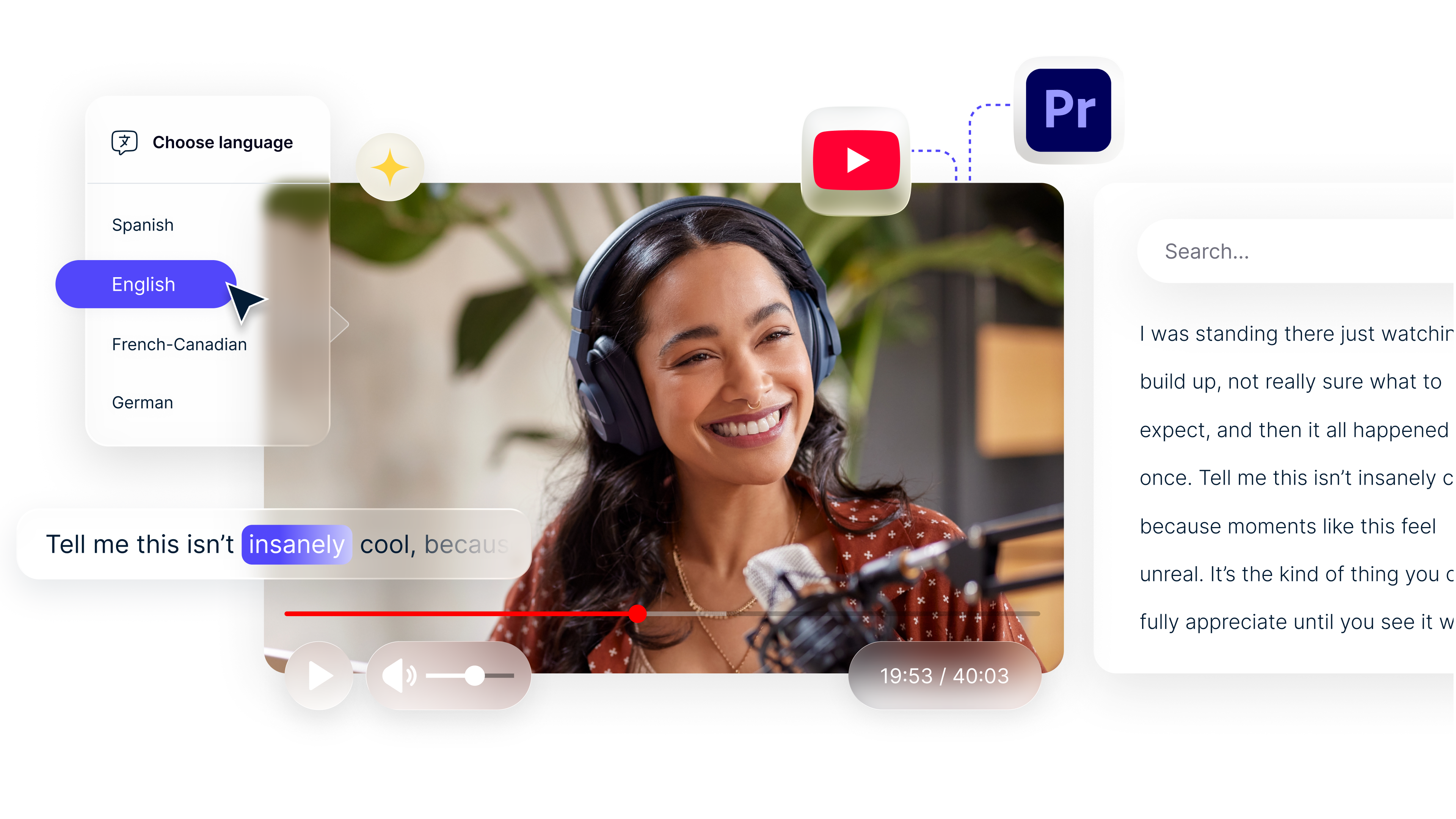 A video is shown being translated and transcribed of a young woman with a nose ring, dark hair and black headphones smiles while speaking into a microphone in front of her